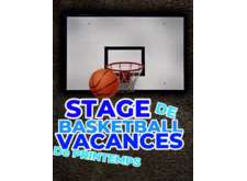 Stages de Basketball Vacances de printemps du 15 au 19 avril 2024
